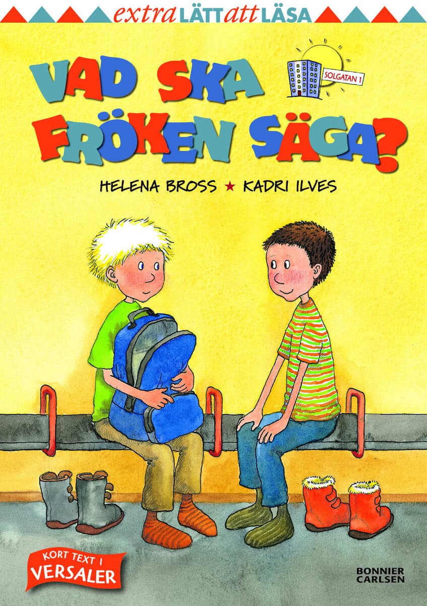 Helena Bross : Vad ska fröken säga?