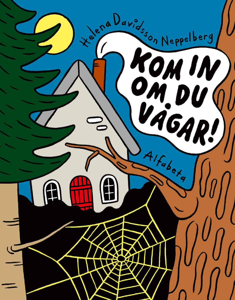 Helena Davidsson Neppelberg : Kom in om du vågar!