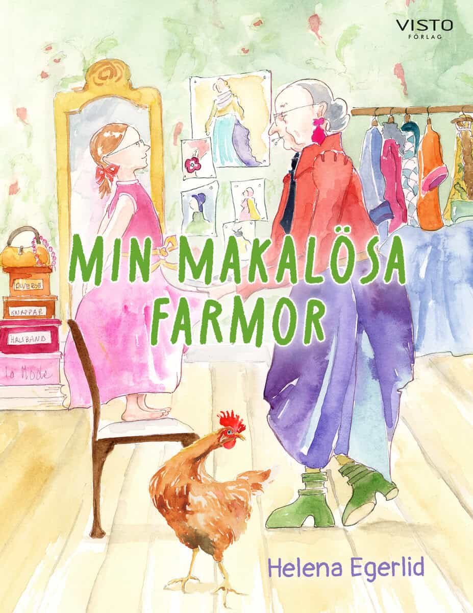 Helena Egerlid : Min makalösa farmor
