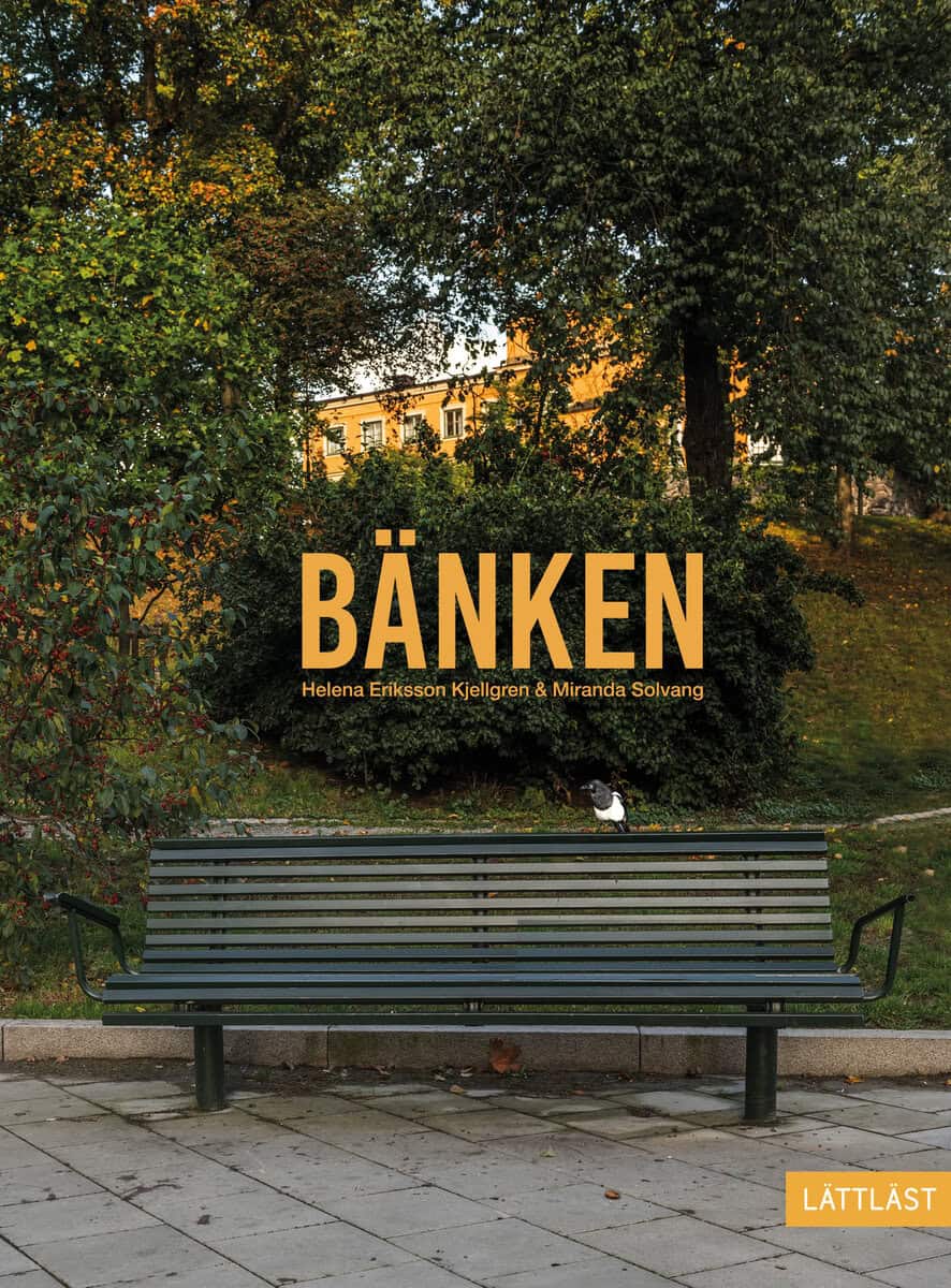 Helena Eriksson Kjellgren : Bänken