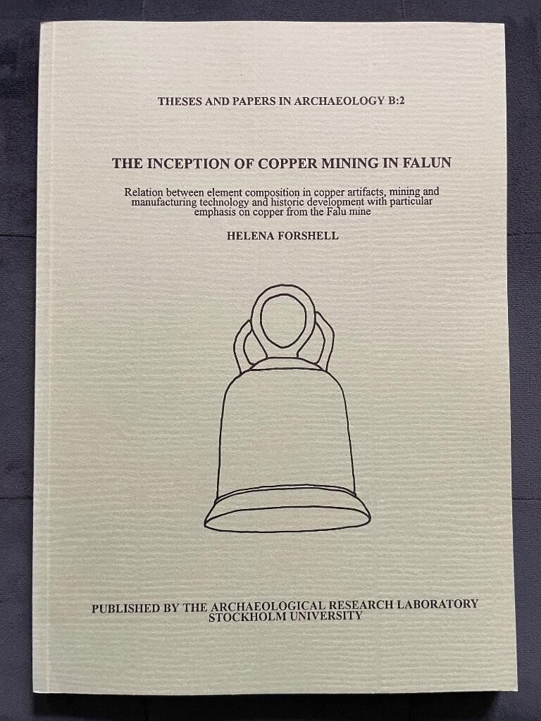 Helena Forshell : The inception of copper mining in Falun