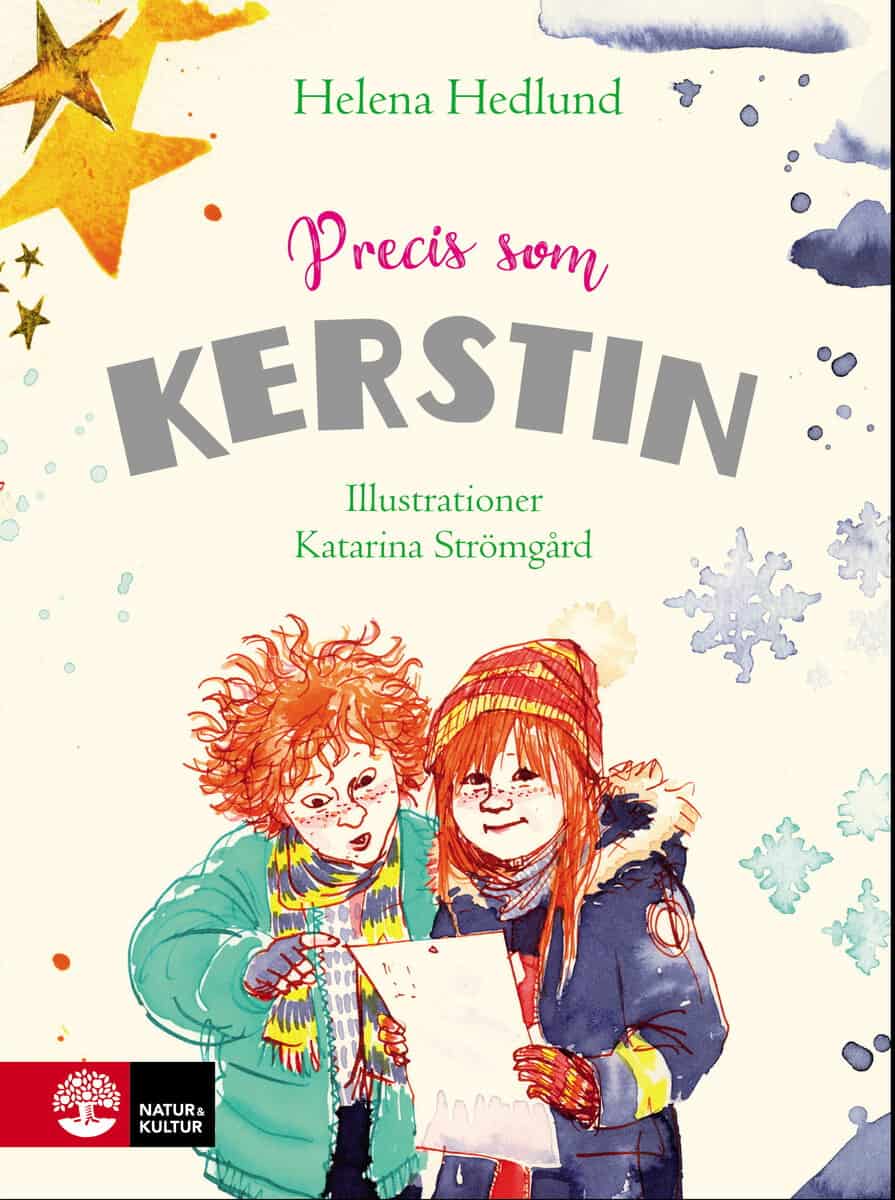 Helena Hedlund : Precis som Kerstin