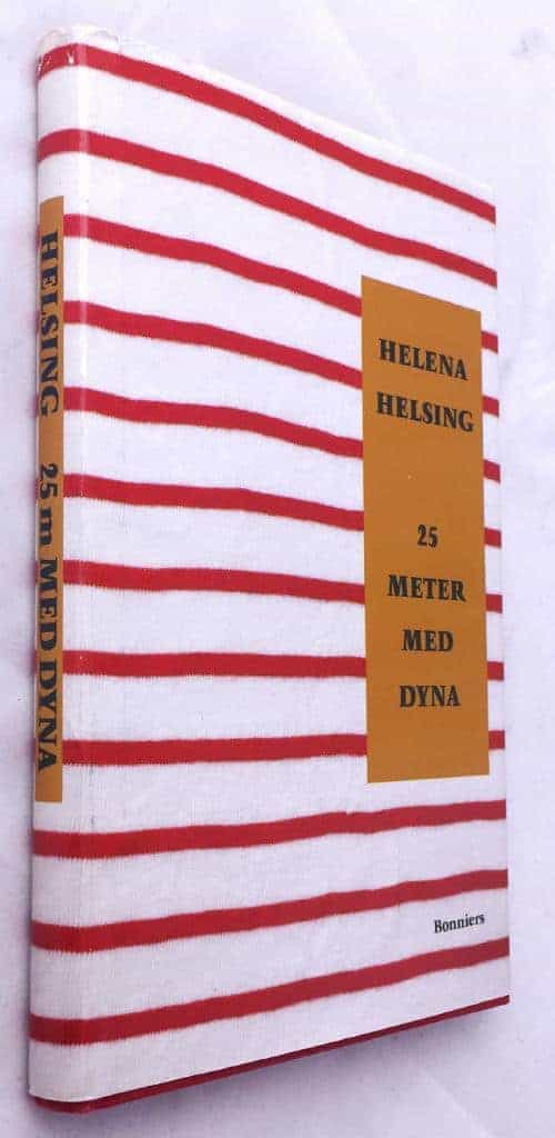 Helena Helsing : 25 meter med dyna