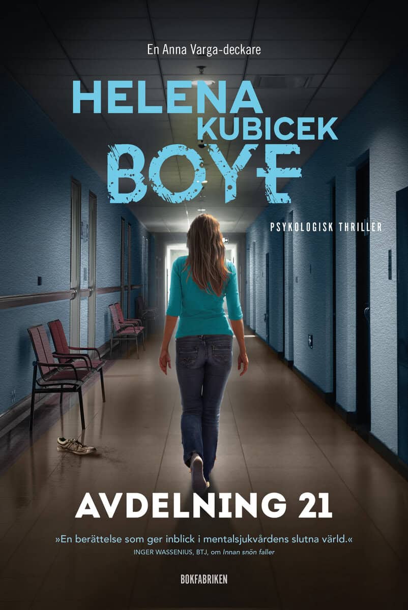 Helena Kubicek Boye : Avdelning 21