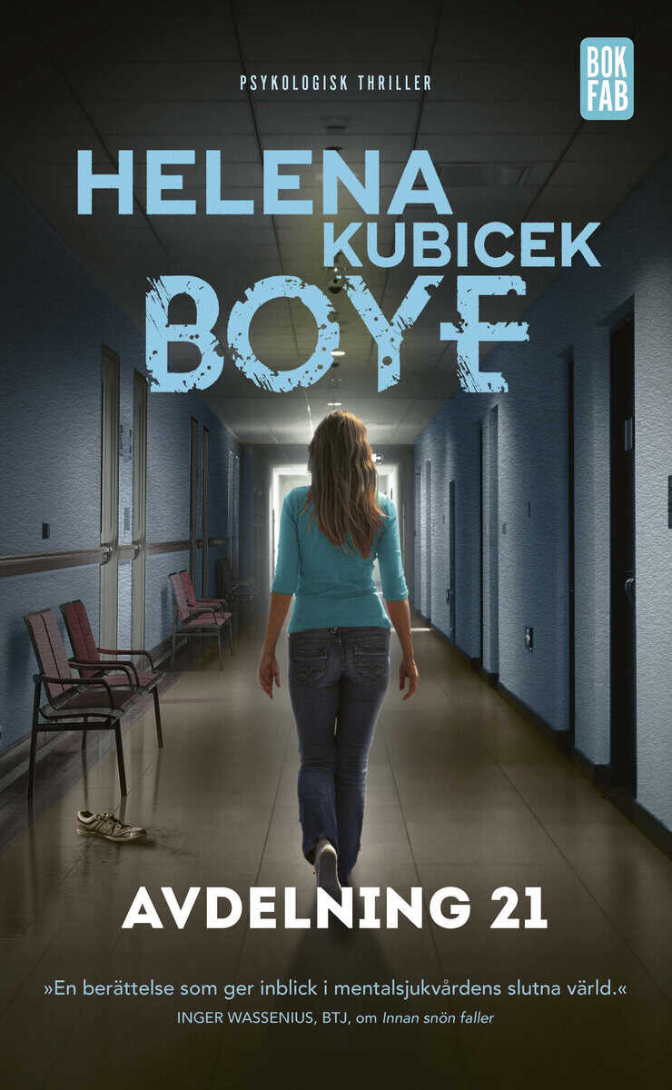Helena Kubicek Boye : Avdelning 21