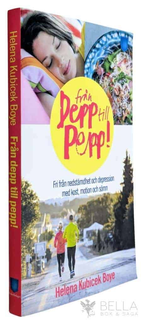 Helena Kubicek Boye : Från depp till pepp!