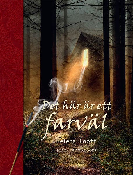 Helena Looft : Det här är ett farväl