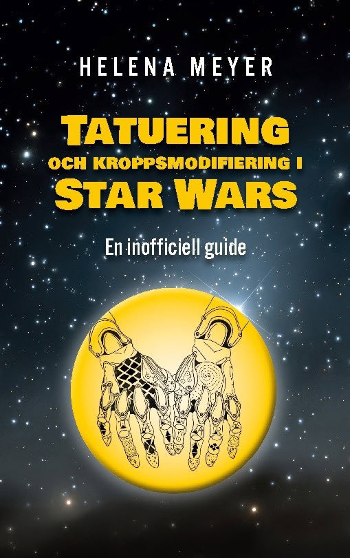 Helena Meyer : Tatuering och kroppsmodifiering i Star Wars