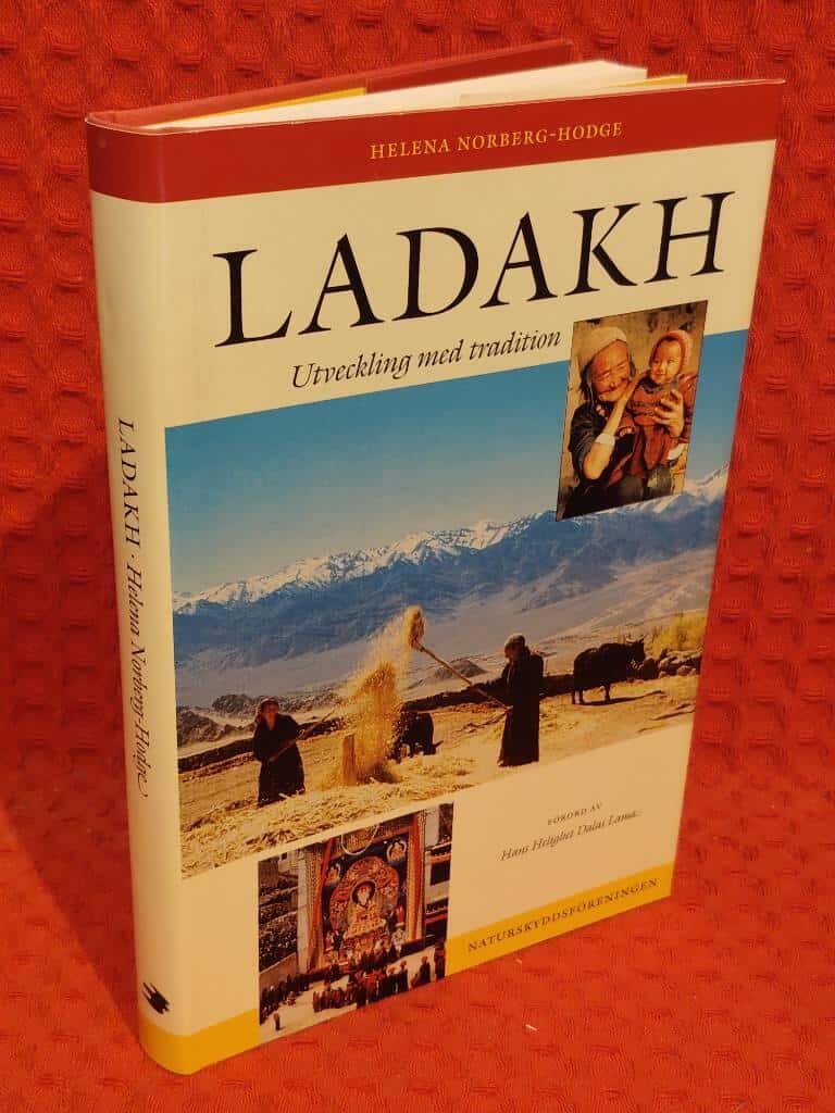 Helena Norberg-Hodge : Ladakh