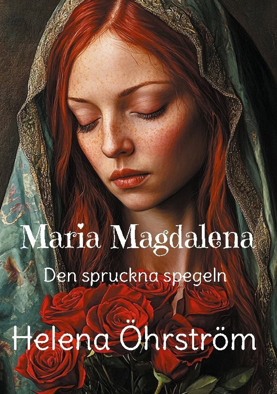 Helena Öhrström : Maria Magdalena