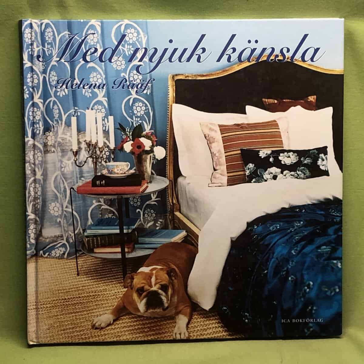 Helena Rääf : Med mjuk känsla