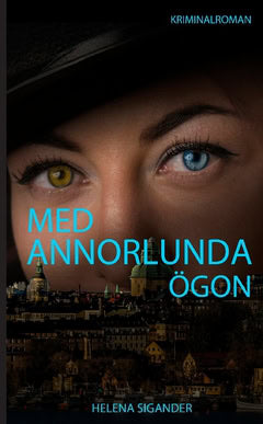 Helena Sigander : Med annorlunda ögon