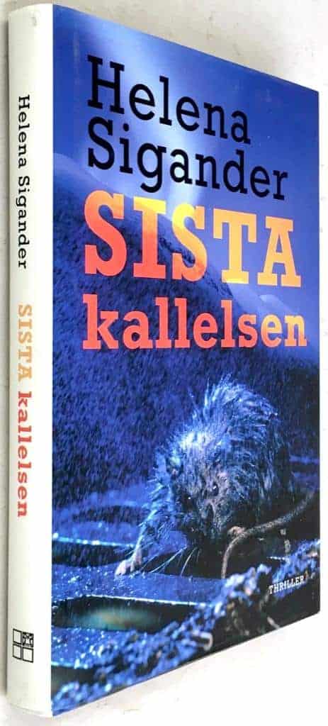 Helena Sigander : Sista kallelsen