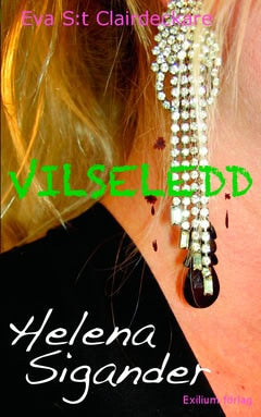Helena Sigander : Vilseledd