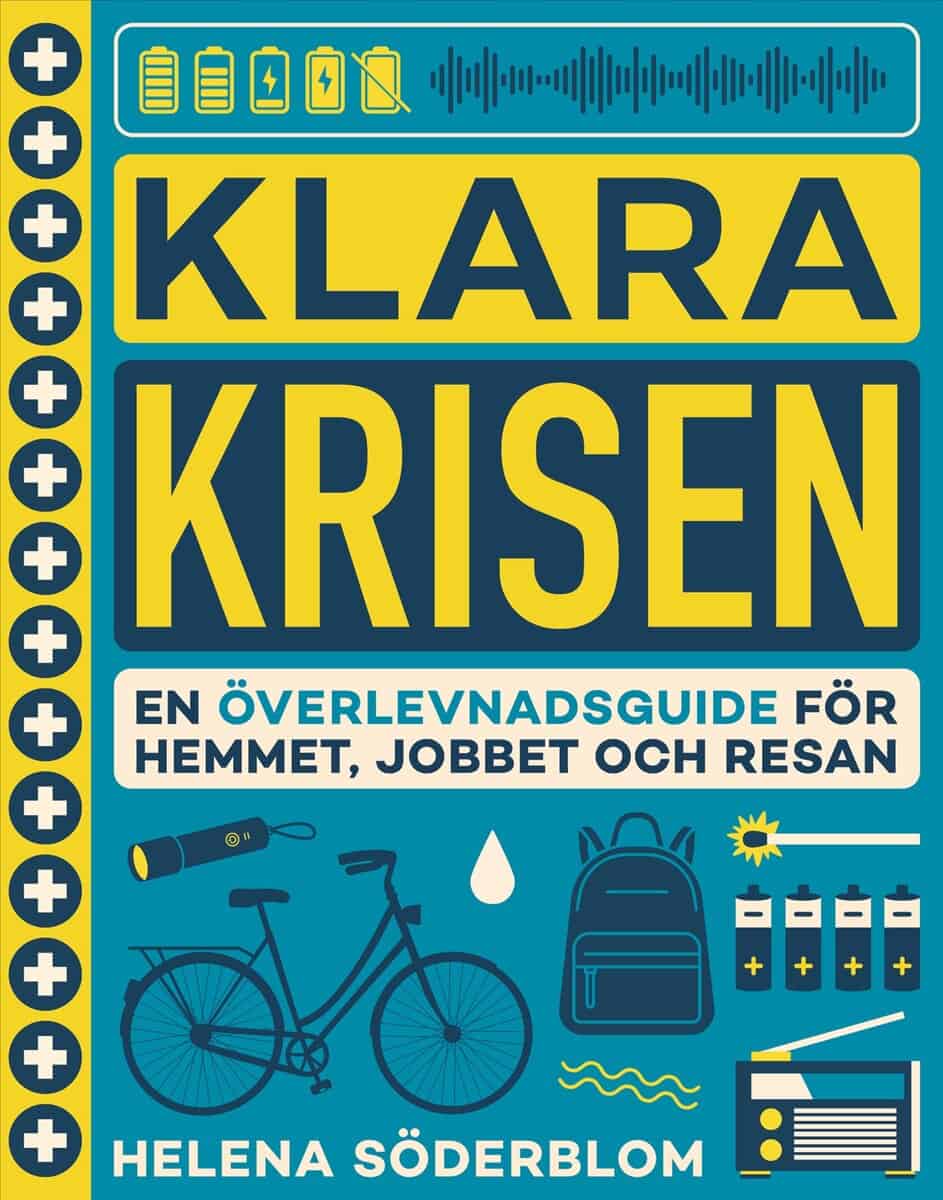 Helena Söderblom : Klara krisen : en överlevnadsguide för hemmet, jobbet och resan