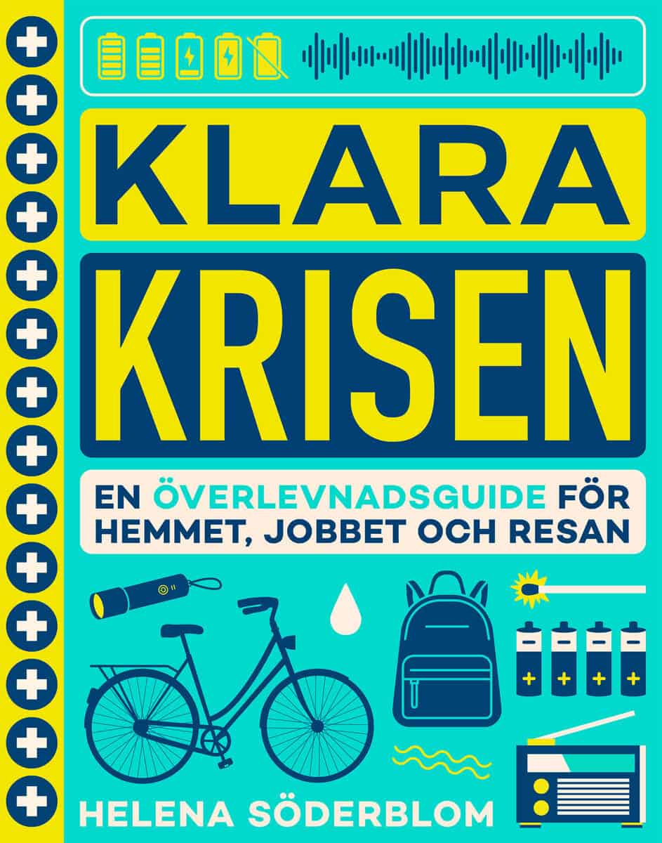 Helena Söderblom : Klara krisen : en överlevnadsguide för hemmet, jobbet och resan