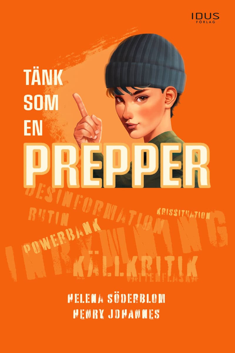 Helena Söderblom : Tänk som en prepper