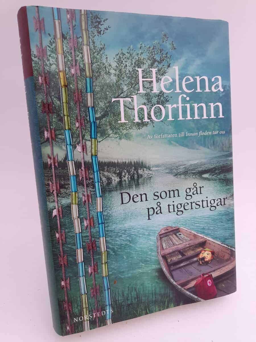 Helena Thorfinn : Den som går på tigerstigar