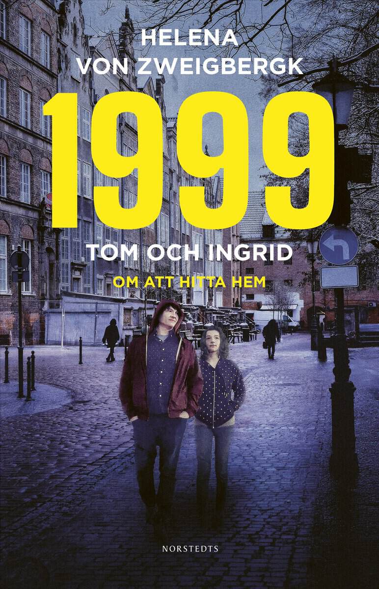 Helena von Zweigbergk : 1999 : Tom och Ingrid - om att hitta hem