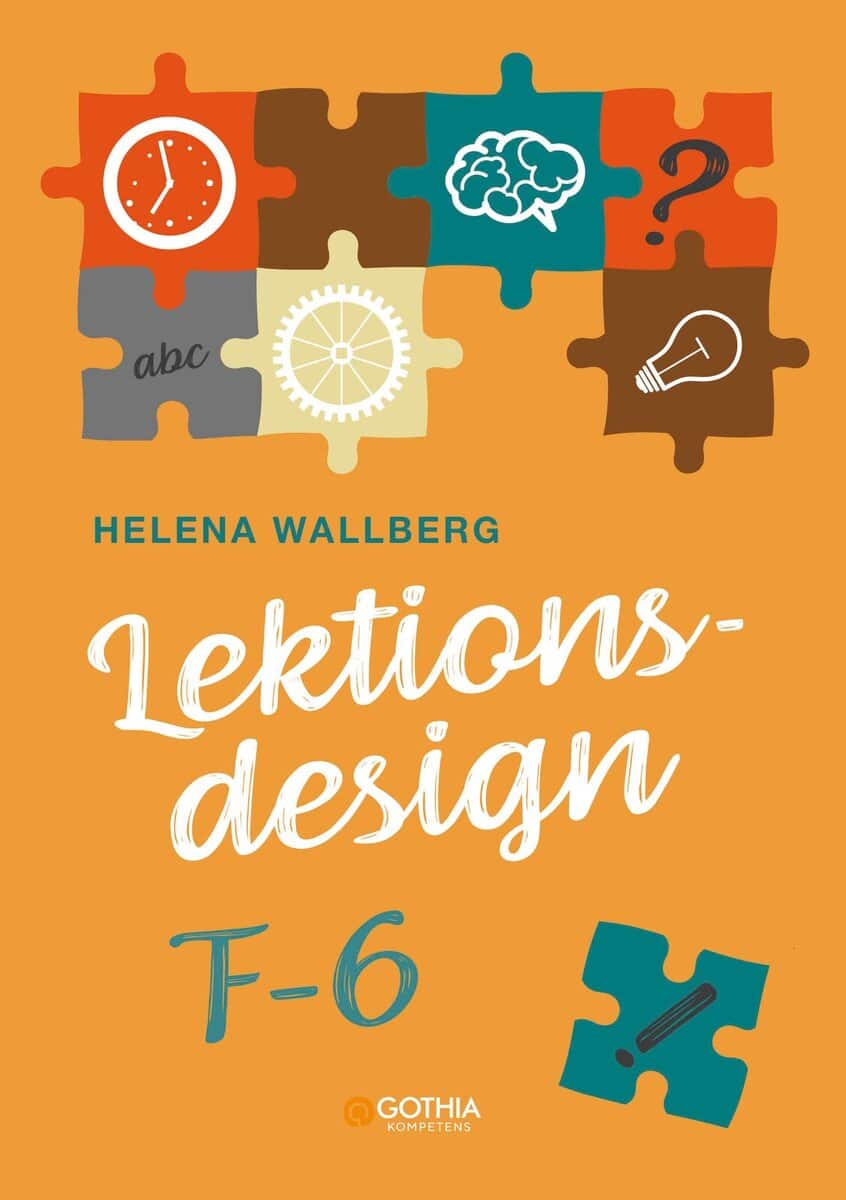 Helena Wallberg : Lektionsdesign F–6