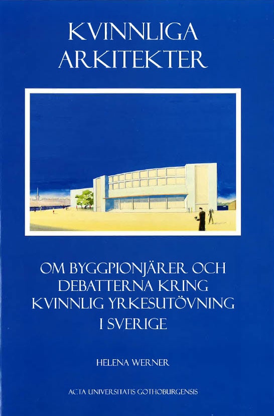 Helena Werner : Kvinnliga arkitekter