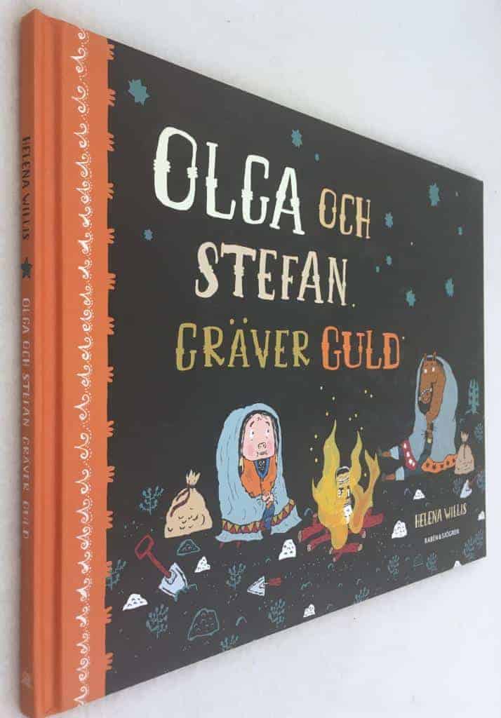 Helena Willis : Olga och Stefan gräver guld