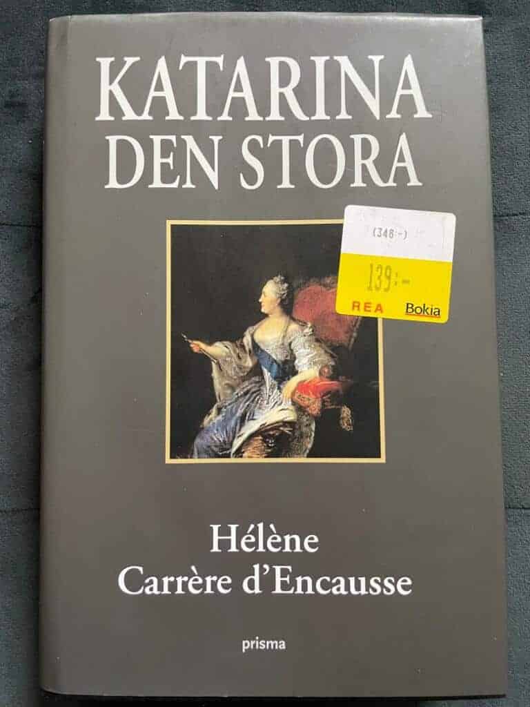 Hélène Carrère d`Encausse : Katarina den stora