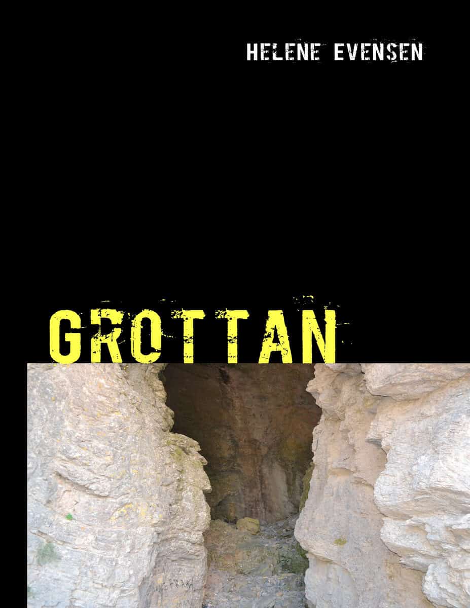 Helene Evensen : Grottan