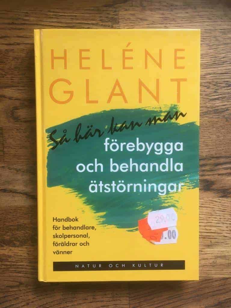 Heléne Glant : Så här kan man förebygga och behandla ätstörningar