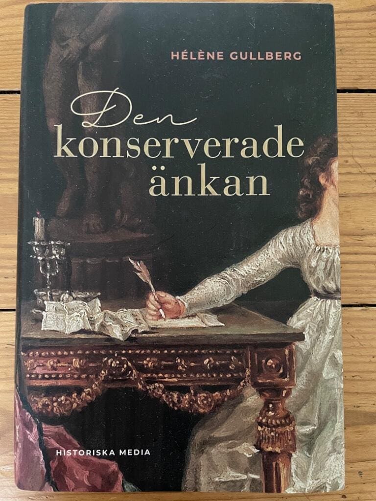Hélène Gullberg : Den konserverade änkan