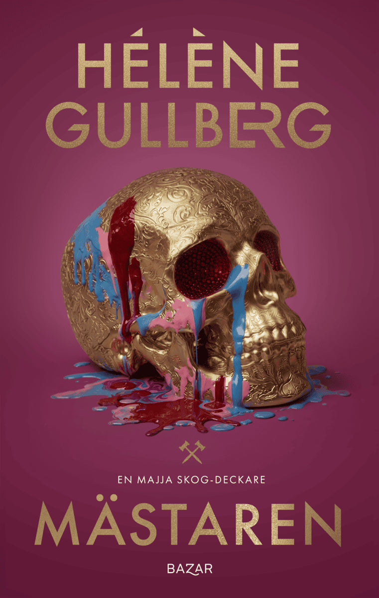 Hélène Gullberg : Mästaren