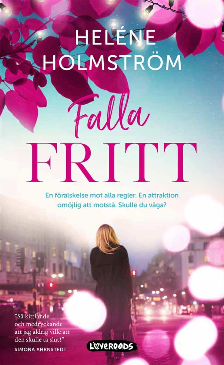 Heléne Holmström : Falla fritt