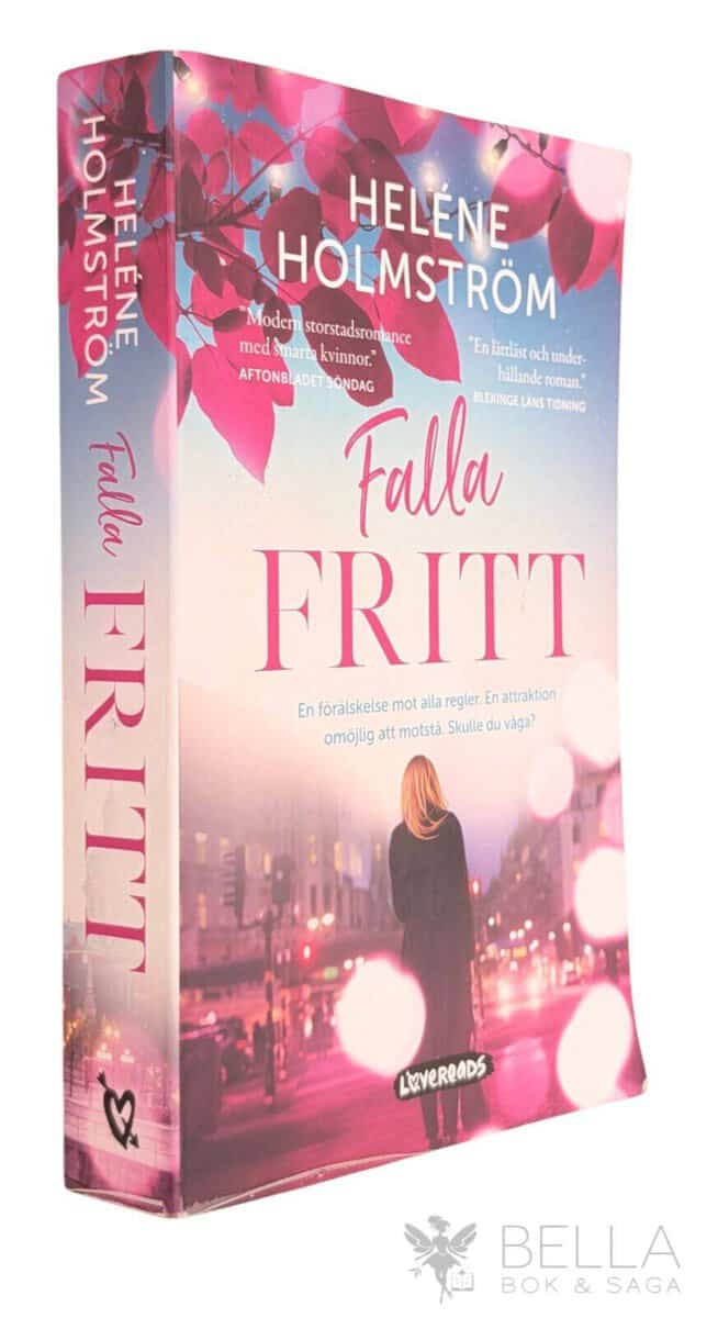 Heléne Holmström : Falla fritt