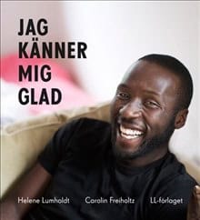 Helene Lumholdt : Jag känner mig glad
