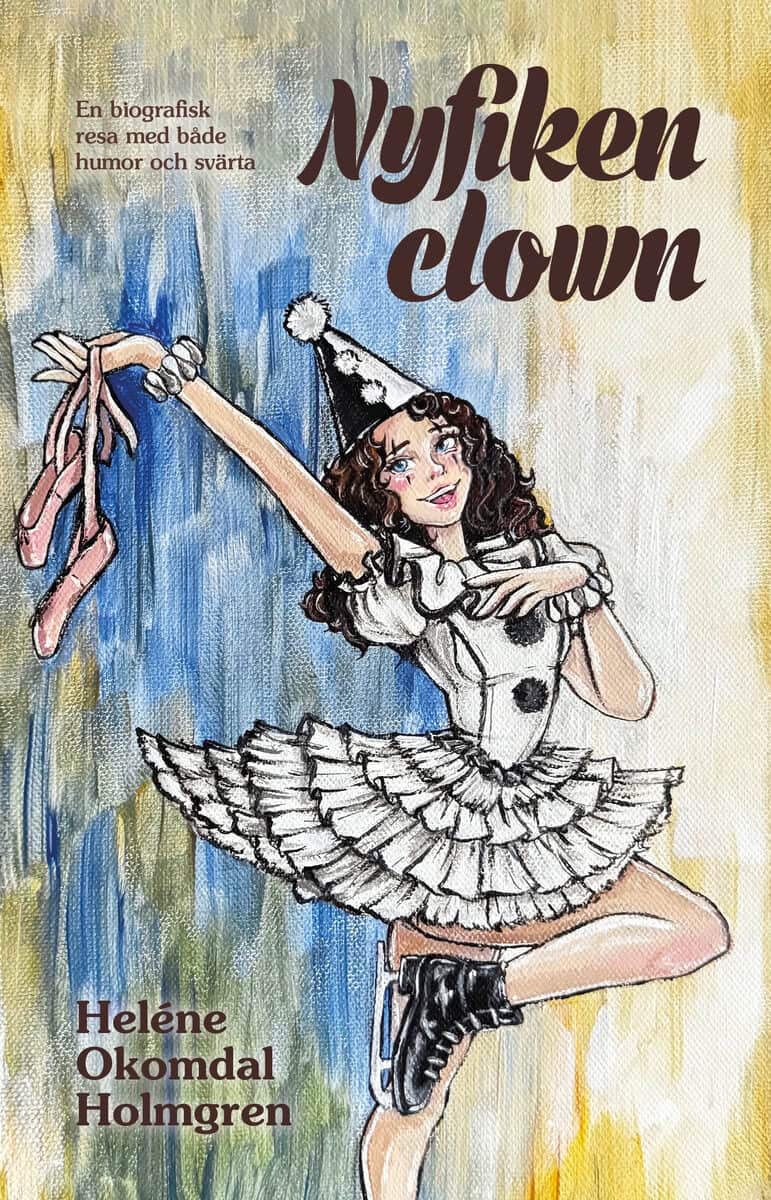 Heléne Okomdal Holmgren : Nyfiken clown