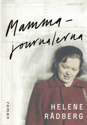 Helene Rådberg : Mammajournalerna