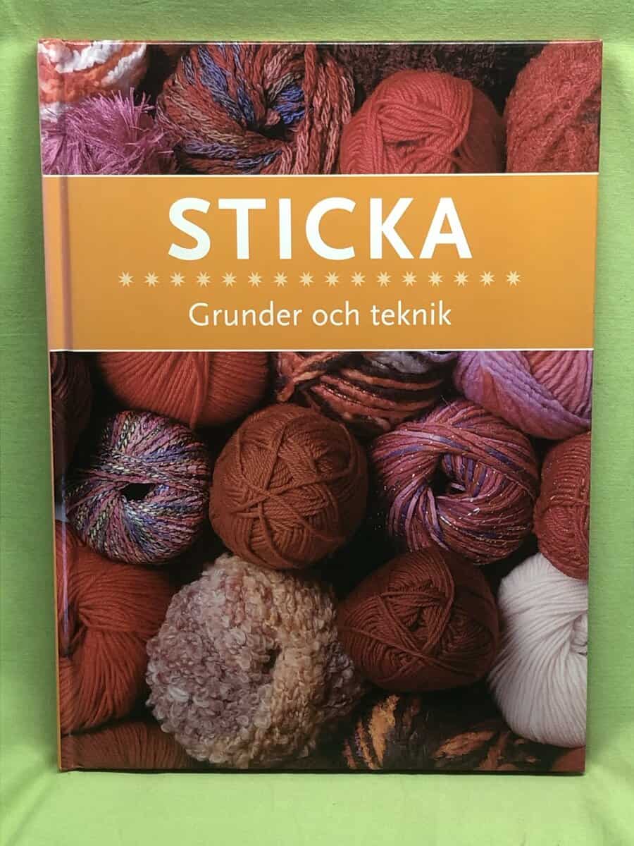 Helene Weinold-Leipold : Sticka - grunder och teknik