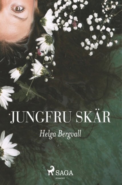 Helga Bergvall : Jungfru Skär