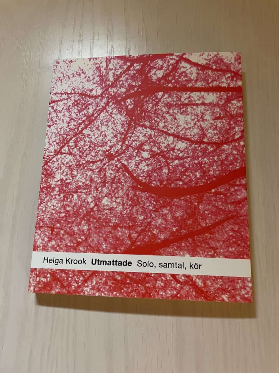 Helga Krook : Utmattade solo, samtal, kör