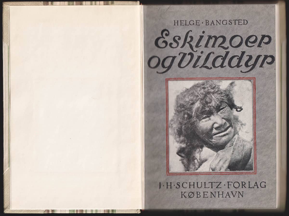 Helge Bangsted : Eskimoer og Vilddyr.