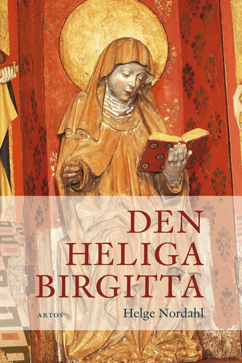 Helge Nordahl : Den heliga Birgitta