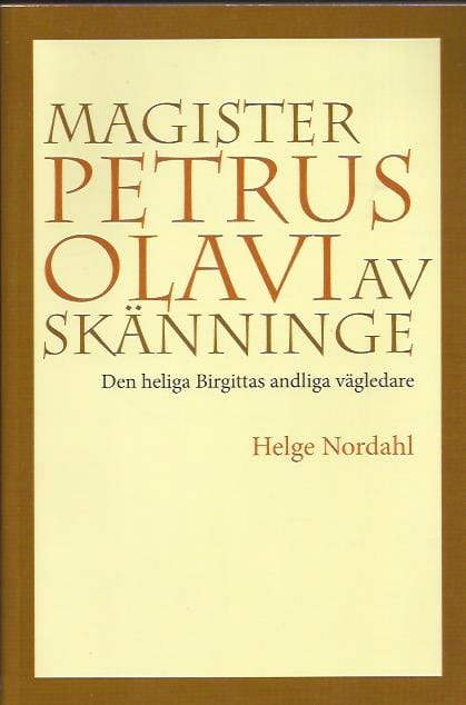 Helge Nordahl : Magister Petrus Olavi av Skänninge