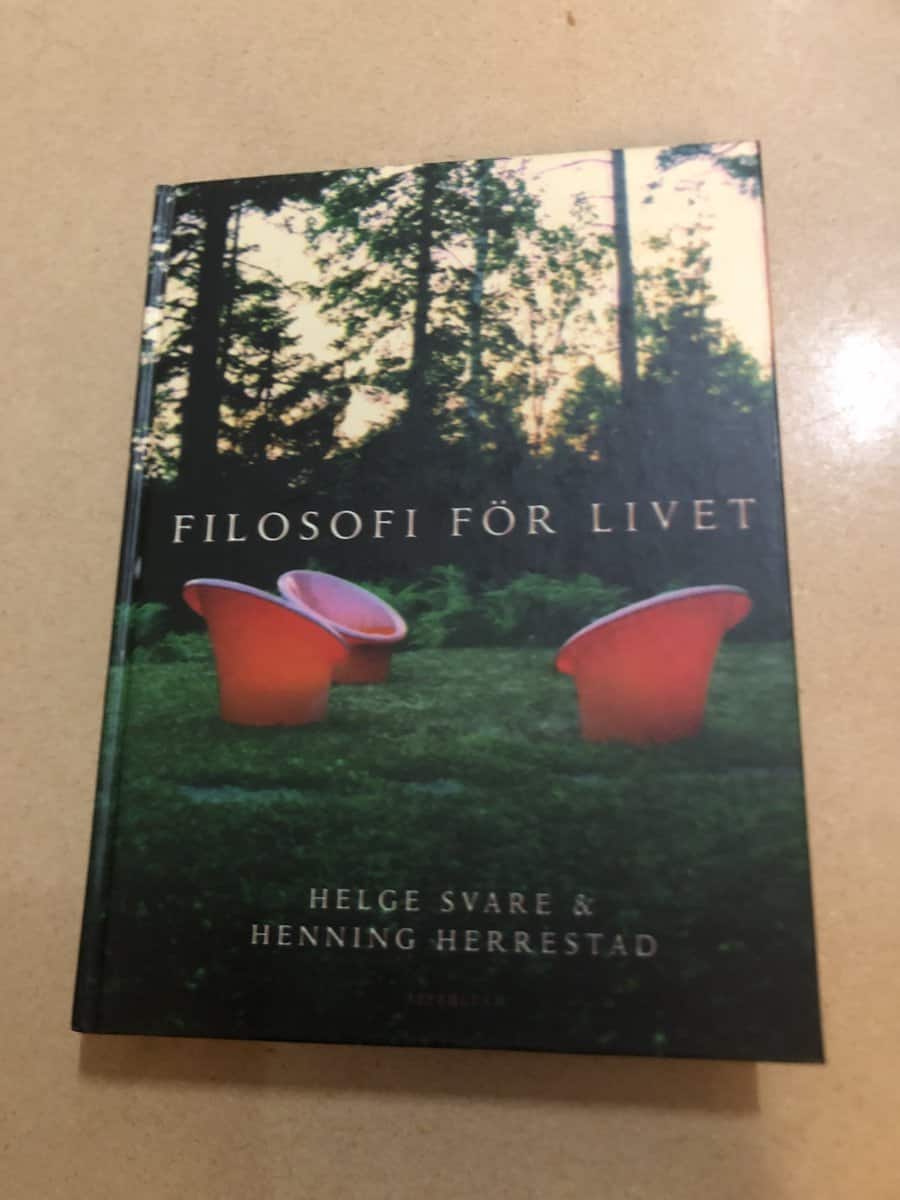 Helge Svare : Filosofi för livet