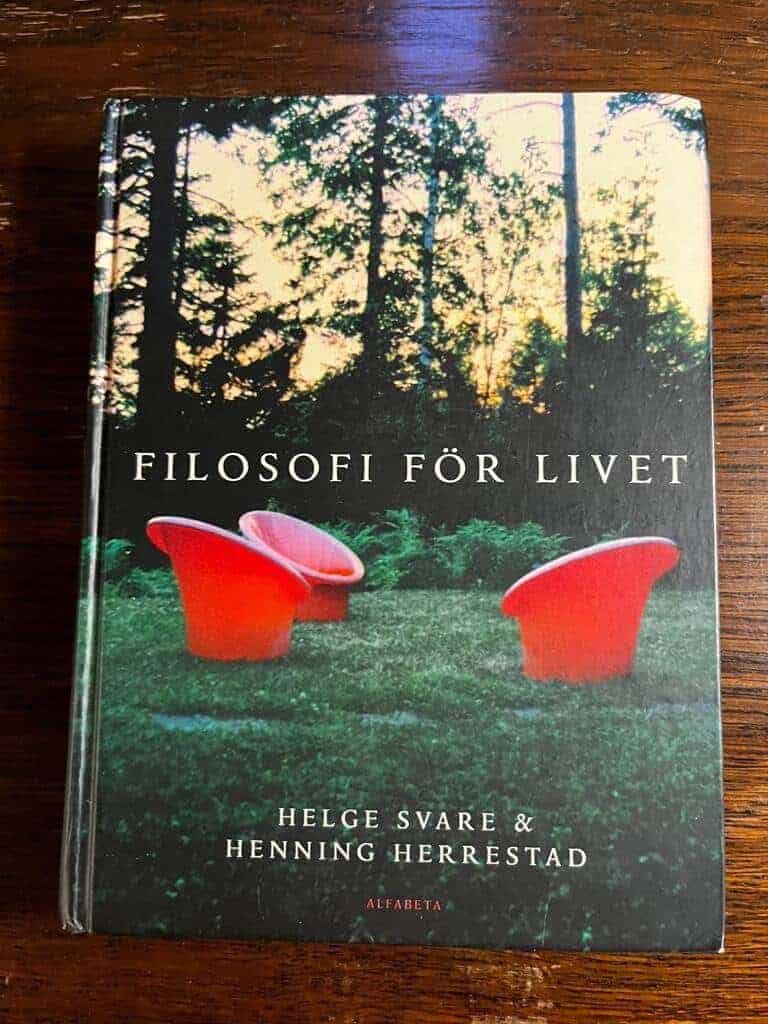 Helge Svare ; Henning Herrestad : Filosofi för livet