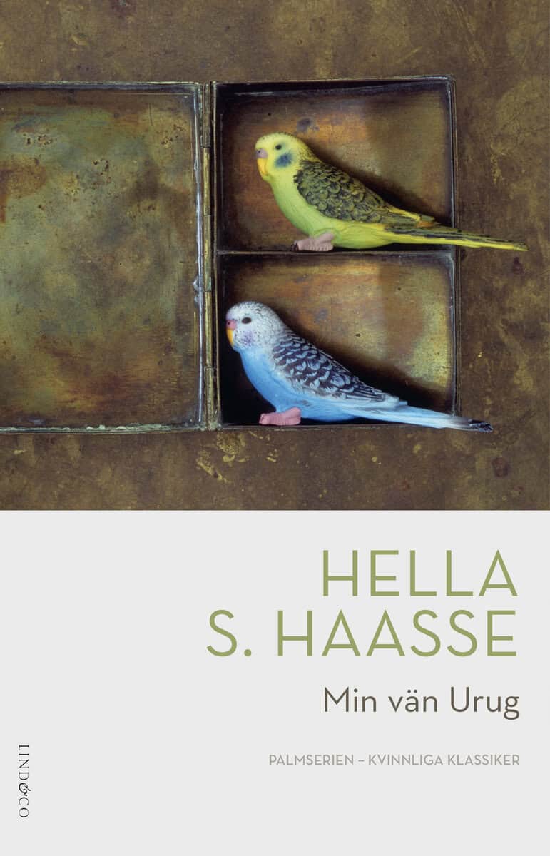 Hella S. Haasse : Min vän Urug