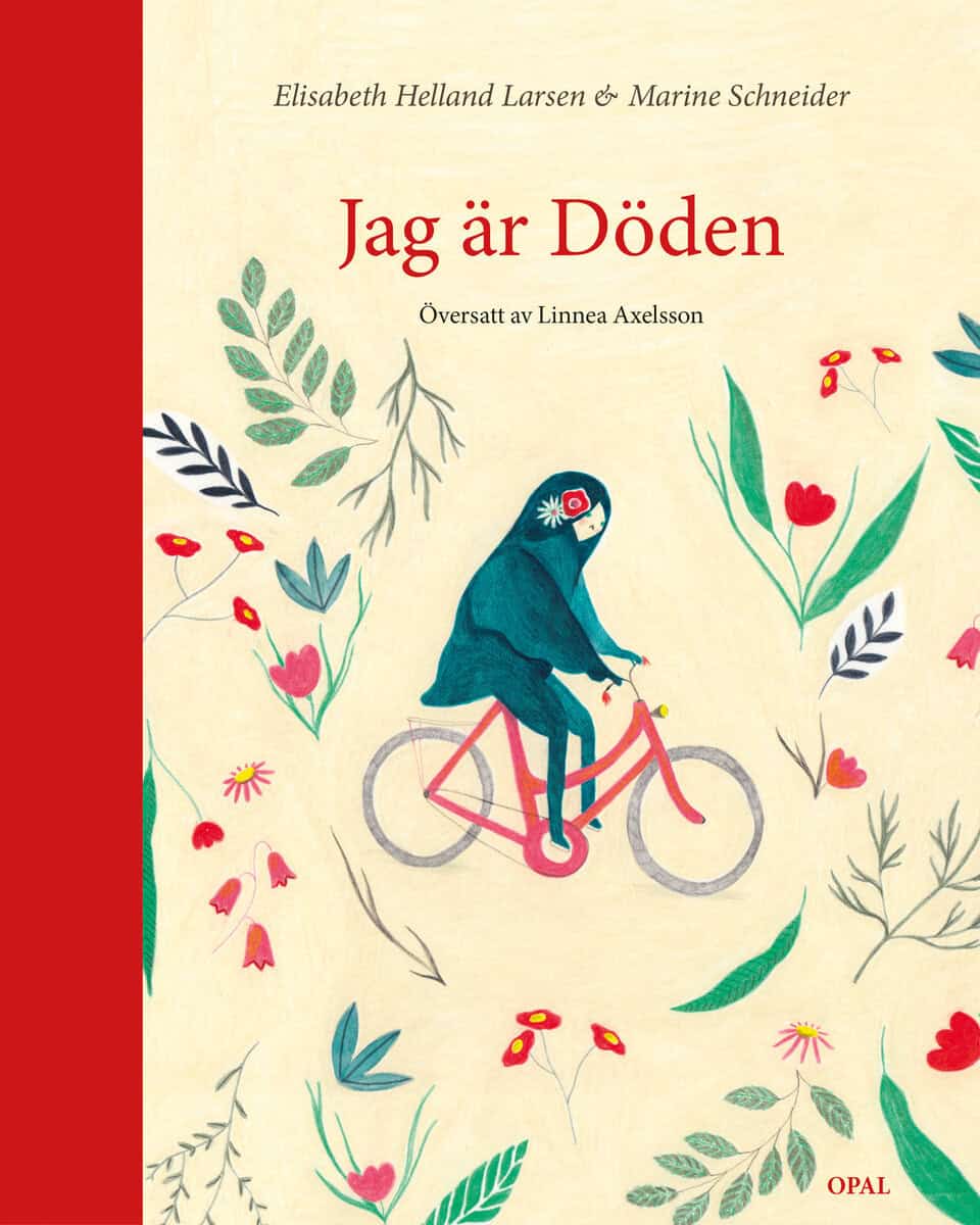 Helland Larsen, Elisabeth ; Schneider, Marine : Jag är döden