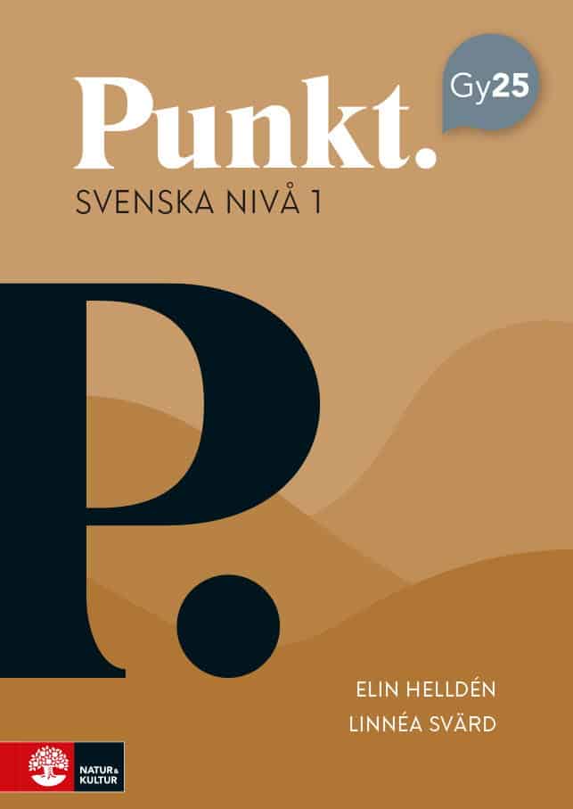 Helldén, Elin ; Svärd, Linnéa : Punkt Svenska nivå 1