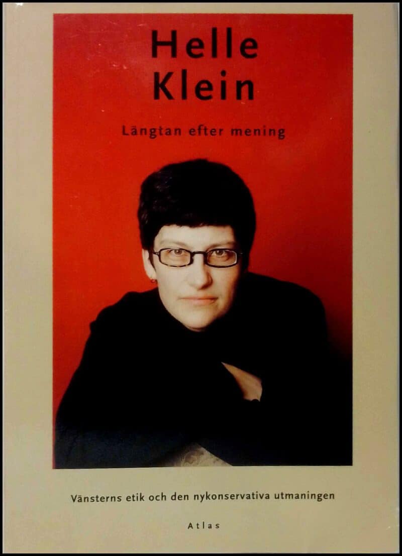 Helle Klein : Längtan efter mening