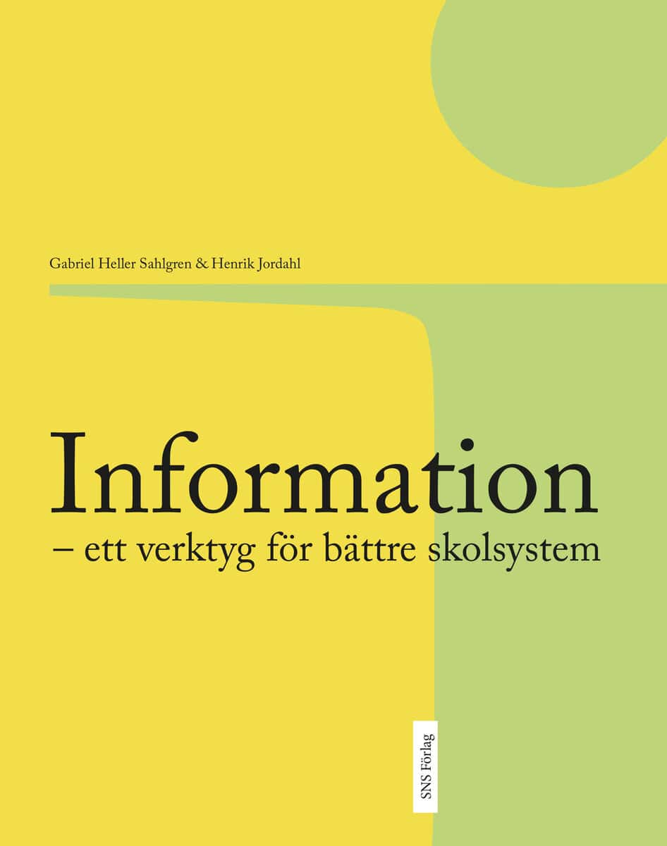 Heller Sahlgren, Gabriel ; Jordahl, Henrik : Information