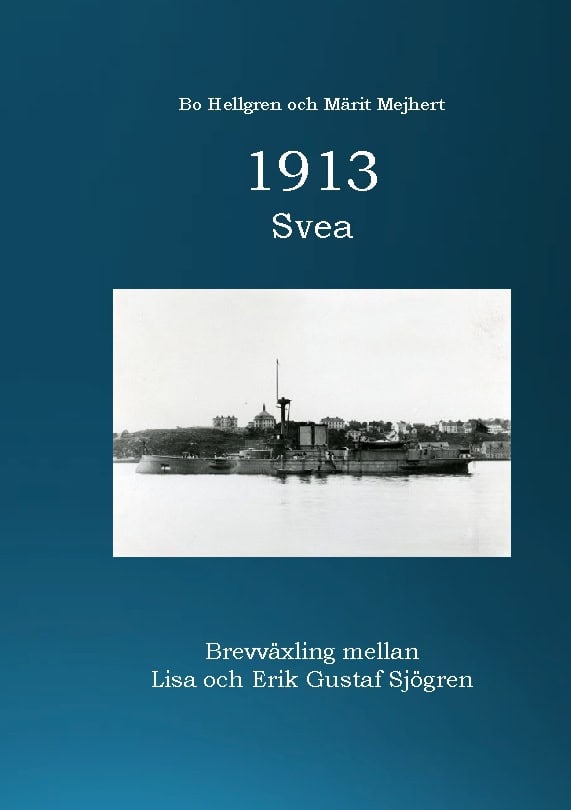 Hellgren, Bo ; Mejhert, Märit : 1913 : Svea